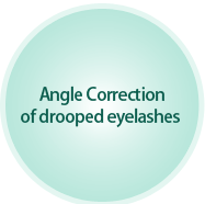 Angle Correction of drooped eyelashes 